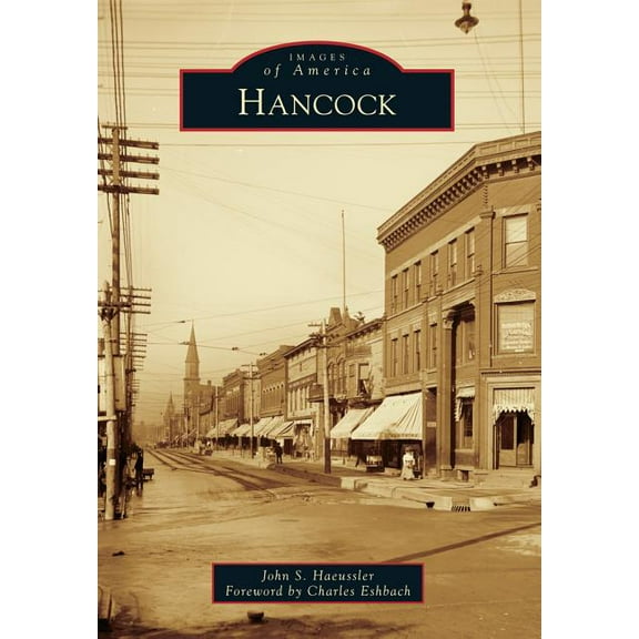 Images of America Hancock, (Paperback)