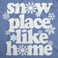 thumbnail image 2 of Womens Funny T Shirts Snow Place Like Home Sarcastic Winter Graphic Novelty Tee For Ladies Womens Graphic Tees, 2 of 9