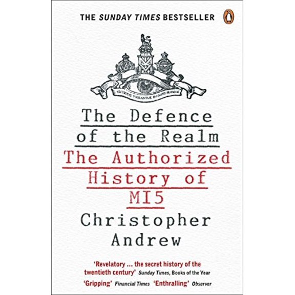 Pre-Owned The Defence of the Realm: The Authorized History of MI5 (Paperback) 0141023309 9780141023304