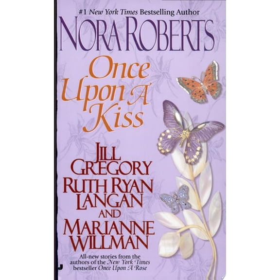 Pre-Owned Once Upon a Kiss: The Once Upon Series (Unknown) 0515133868 9780515133868