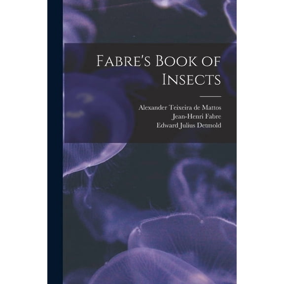Fabre's Book of Insects, (Paperback)