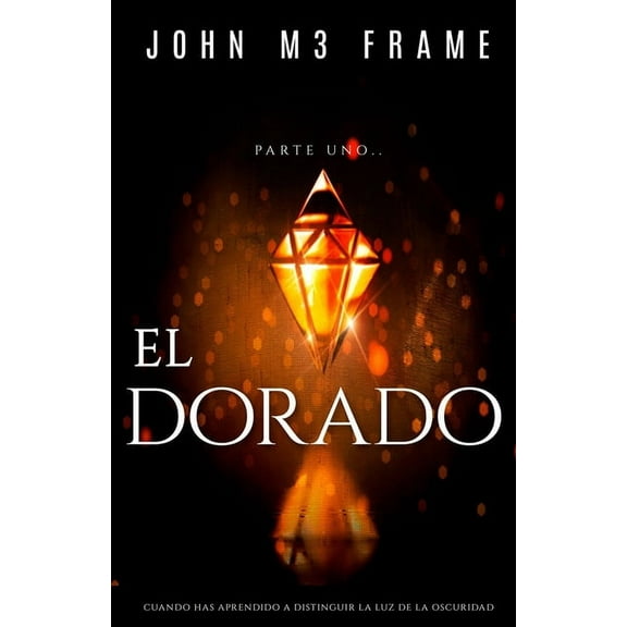 Leyendas: El Dorado: Libro Novela 1 (Paperback)