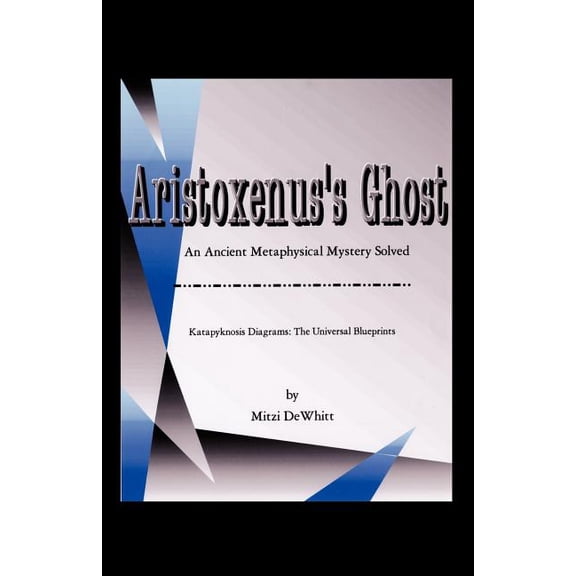 Aristoxenus's Ghost, (Paperback)