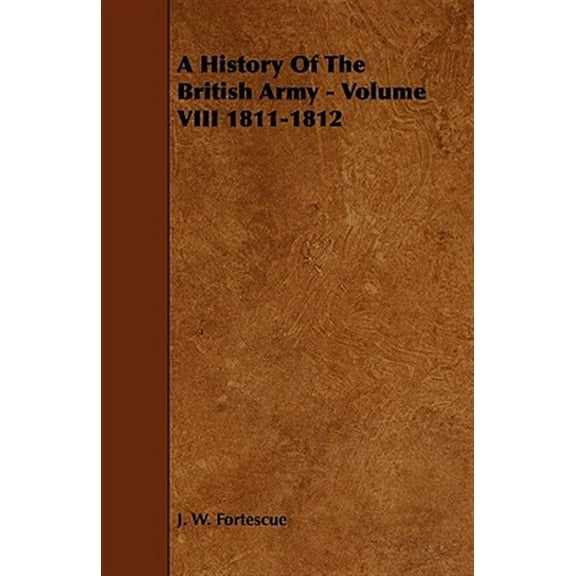 History of the British Army, 1811-1812