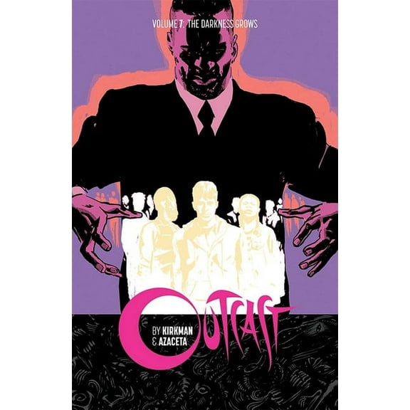 Outcast by Kirkman & Azaceta Volume 7 (Paperback)