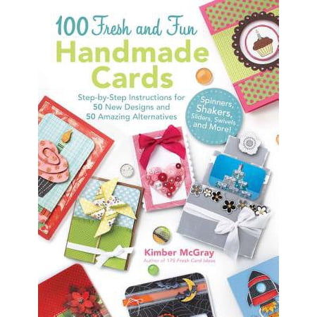 100 FRESH AND FUN HANDMADE CARDS