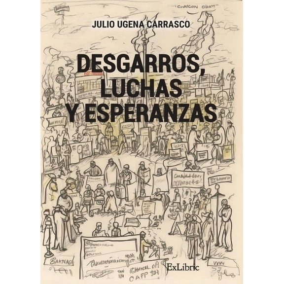 Desgarros, luchas y esperanzas (Paperback)