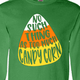 thumbnail image 4 of Inktastic Halloween No Such Thing As Too Much Candy Corn Long Sleeve T-Shirt, 4 of 5