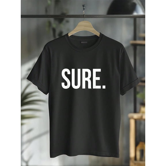 100% Cotton Casual Tshirt Cool Sure. Tshirt T-Shirt