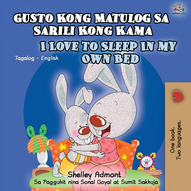 Tagalog English Bilingual Collection Gusto Kong Matulog Sa Sarili Kong