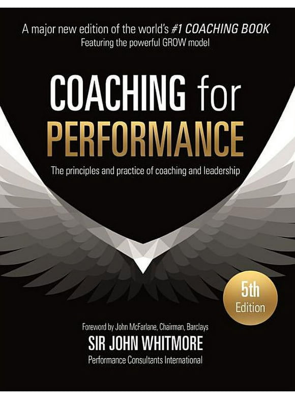 Coaching for Performance: The Principles and Practice of Coaching and Leadership, 5th ed. (Paperback)