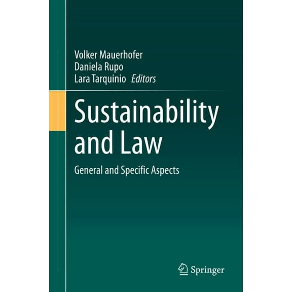 Sustainability and Law: General and Specific Aspects, (Hardcover)