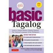 PARALUMAN S ASPILLERA; YOLANDA CANSECO HERNANDEZ; KAREN LLAGAS Basic Tagalog: Learn to Speak Modern Filipino/ Tagalog - The National Language of the Philippines: Revised Third Edition (with Online Audio) (Paperback)
