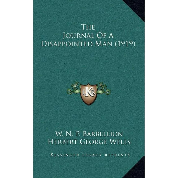 The Journal Of A Disappointed Man (1919) (Hardcover)