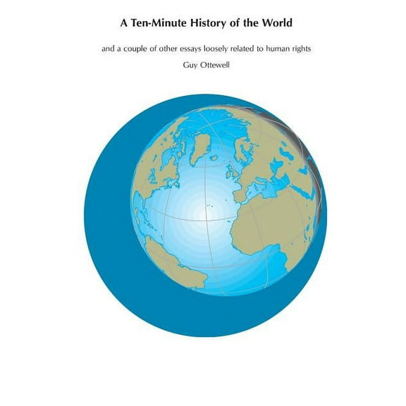 Ten-Minute History of the World (Paperback) by Guy Ottewell