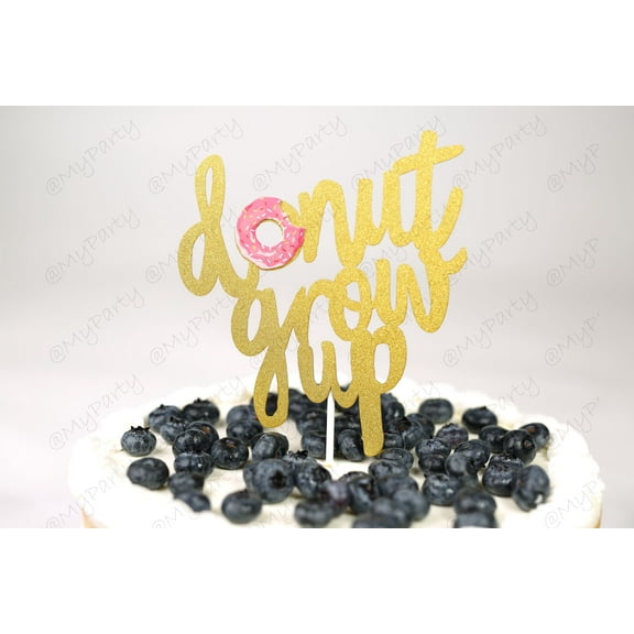 Donut Grow Up Cake Topper Glitter First Second Birthday Birthday CakeTopper Smash Cake Topper Birthday Party 3rd 4th 1st 2nd Birthday Party.