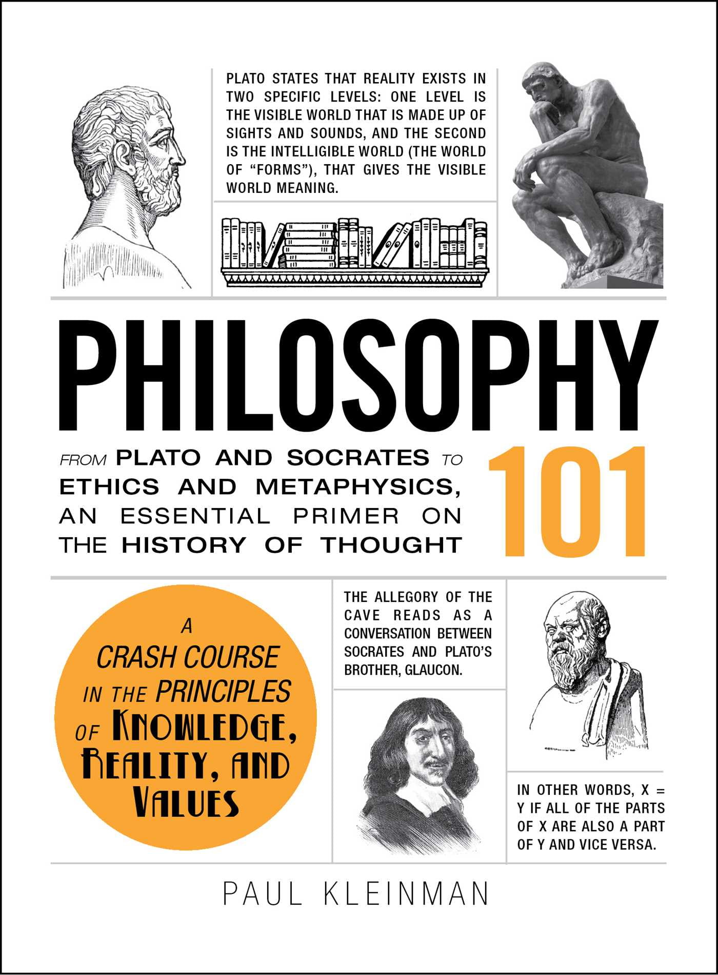 Philosophy 101 : From Plato and Socrates to Ethics and Metaphysics, an Essential Primer on the History of Thought - Walmart.com