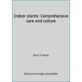 thumbnail image 1 of Pre-Owned Indoor plants: Comprehensive care and culture (Hardcover) 080196489X 9780801964893, 1 of 1