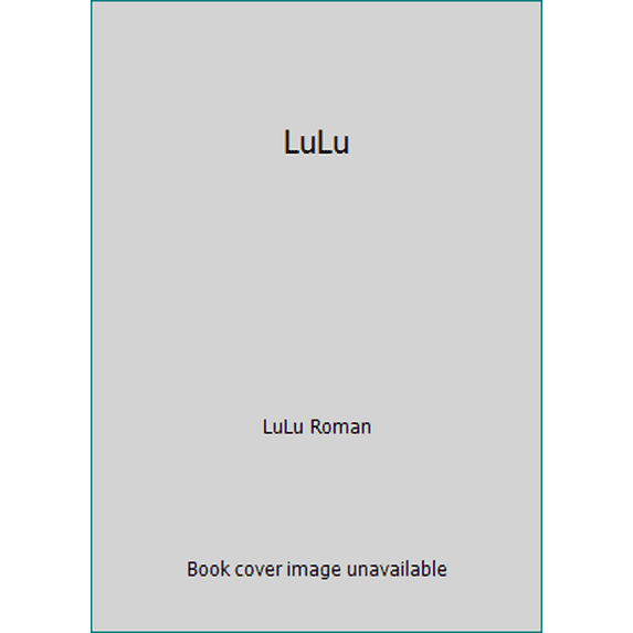 Pre-Owned LuLu (Hardcover) 080070956X 9780800709563