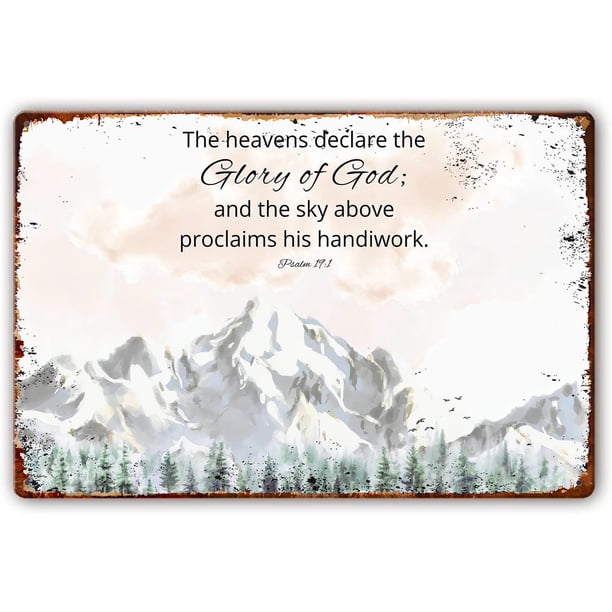 Metal Tin Sign Psalm 19 1 The Heavens Declare The Glory of God, Bible Verse Wall Art Motivational Quotes Metal Tin Sign Wall Decor Christian Gift Poster Vintage (12x16 in)