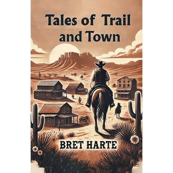 Tales of Trail and Town, (Paperback)