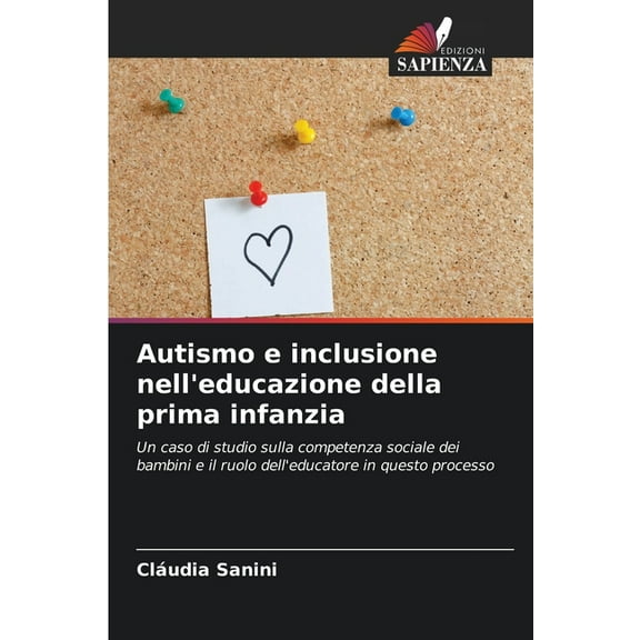 Autismo e inclusione nell'educazione della prima infanzia, (Paperback)