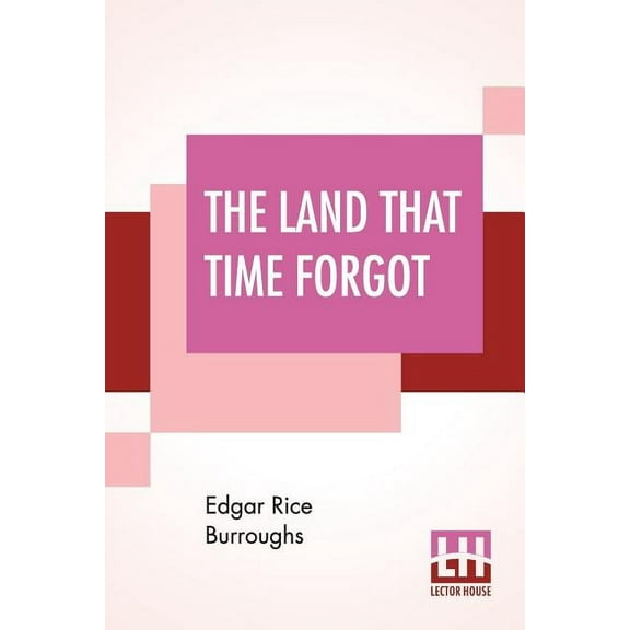 The Land That Time Forgot, (Paperback)