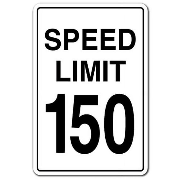 Speed Limit 150 [3 Pack] of Vinyl Decal Stickers | Indoor/Outdoor | Funny decoration for Laptop, Car, Garage , Bedroom, Offices | SignMission
