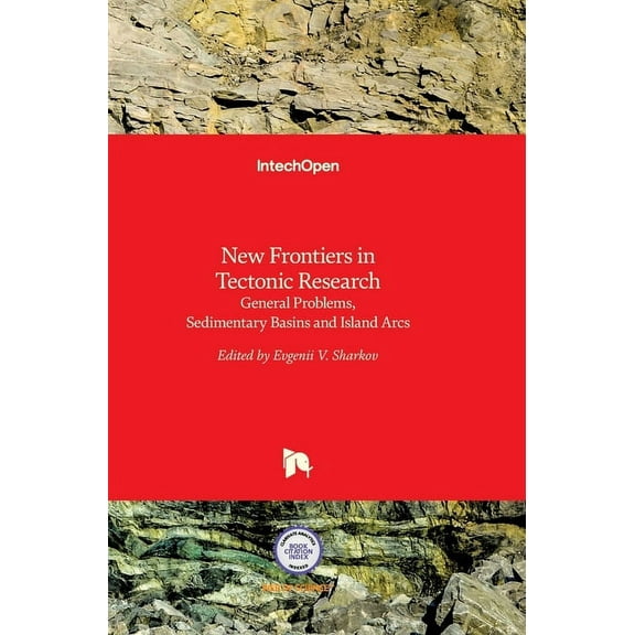 New Frontiers in Tectonic Research: General Problems, Sedimentary Basins and Island Arcs (Hardcover)