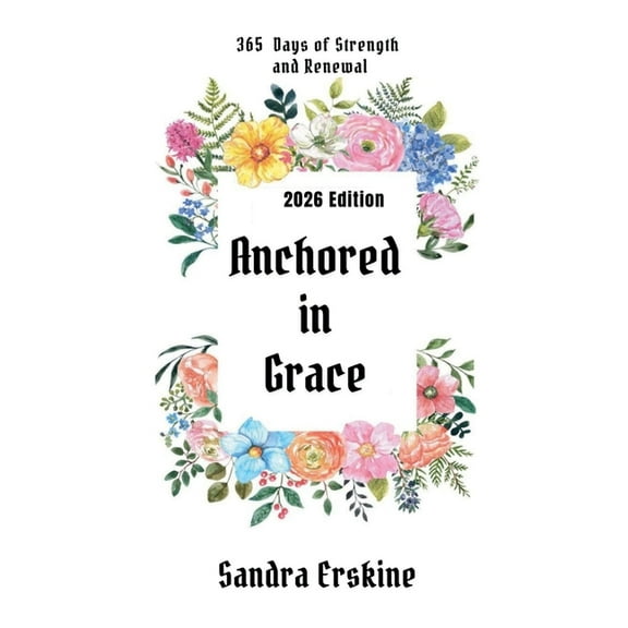 Anchored in Grace, (Paperback)