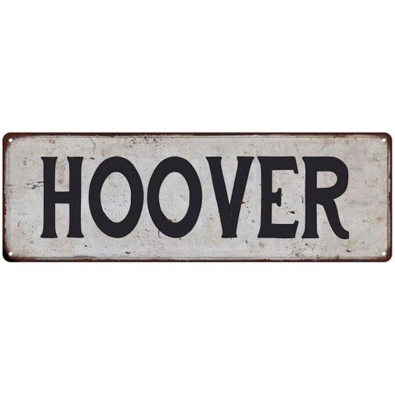 HOOVER Vintage Look Gift Rustic Chic Metal Sign 6x18 206180036508