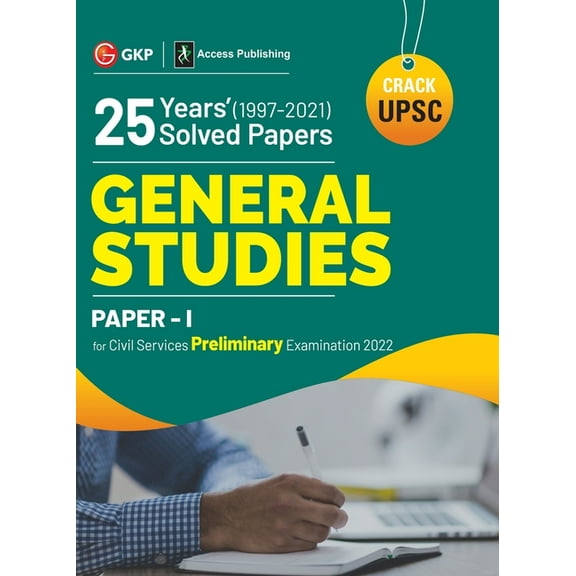 UPSC General Studies Paper I: 25 Years Solved Papers 1997-2021, (Paperback)