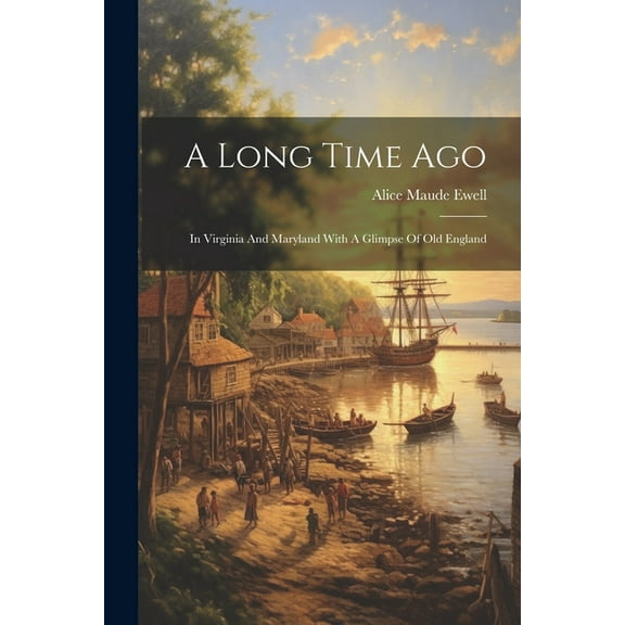 A Long Time Ago, (Paperback)
