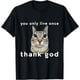 thumbnail image 1 of You Only Live Once Cat Thank God - Camiseta divertida con diseño de meme, 1 of 2