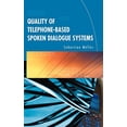 thumbnail image 1 of Quality of Telephone-Based Spoken Dialogue Systems, 1 of 2