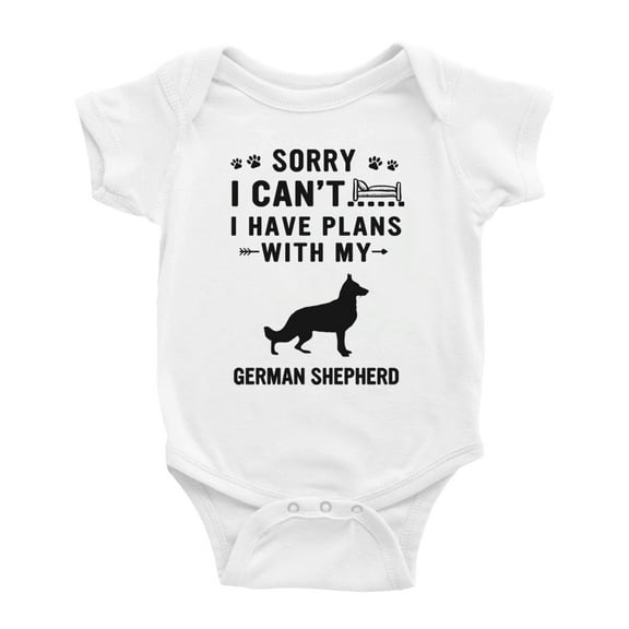 Sorry I Can't I Have Plans With My German Shepherd Love Pet Dog Funny Baby Jumpsuits (White, 3-6 Months)