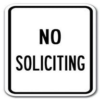 SignMission A-1218 No Solicting - No Solic 12 x 18 in. No Soliciting Heavy Gauge Aluminum Sign