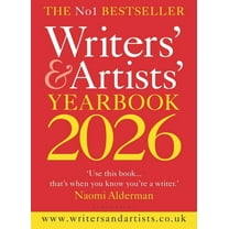 Writers' and Artists' Writers' & Artists' Yearbook 2026: The Best Advice on How to Write and Get Published, (Paperback)