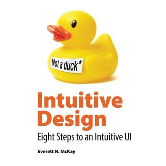 Pre-Owned Intuitive Design: Eight Steps to an Intuitive UI