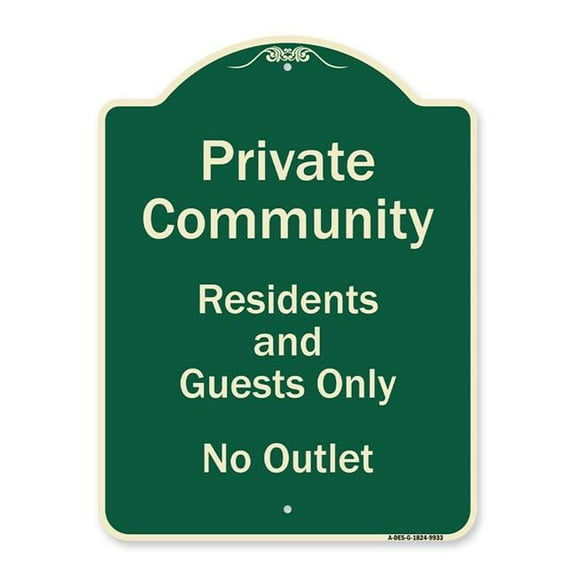 SignMission  18 x 24 in. Designer Series Sign - Private Community Residents & Guests Only No Outlet Green