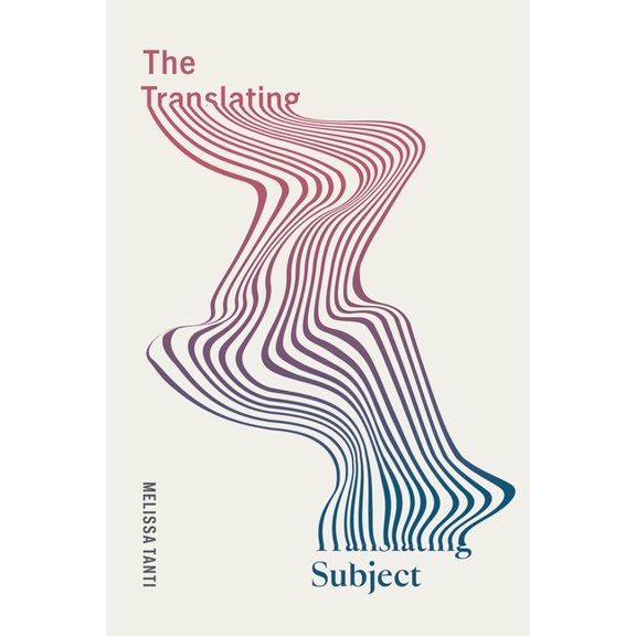 The Translating Subject, (Hardcover)
