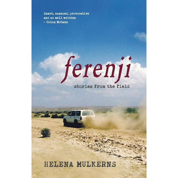 Ferenji: stories from the field, (Paperback)