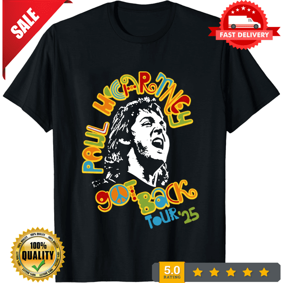 Paul McCartney Got Back Tour 2025 Shirt, LIMITED EDITION-TH69852
