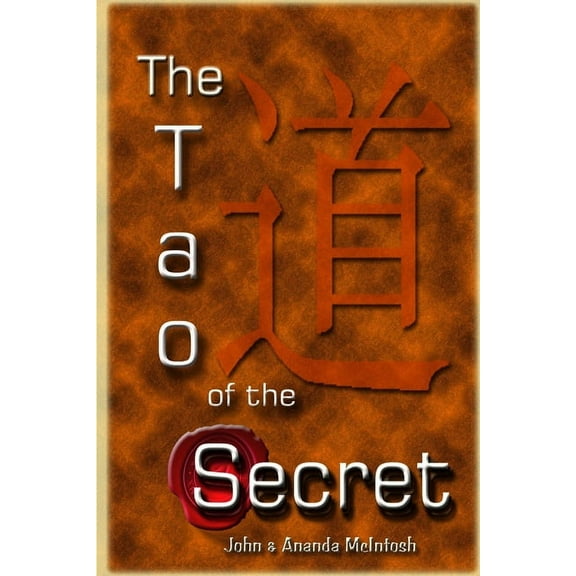 The Tao of The Secret, (Paperback)