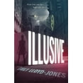 thumbnail image 1 of Illusive (Illusive, Bk 1), 1 of 2
