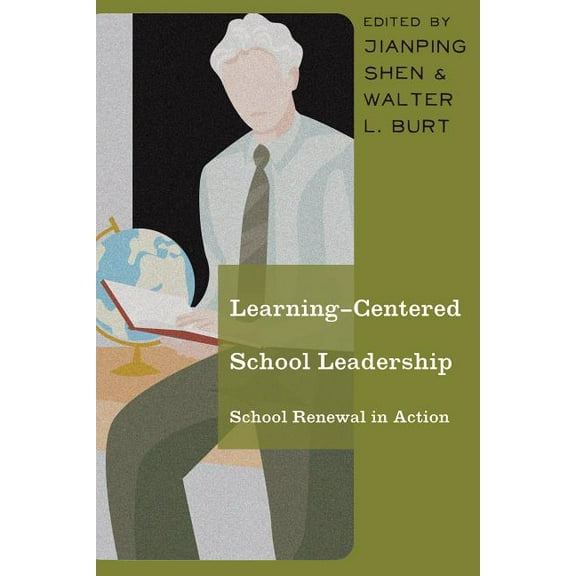 Learning-Centered School Leadership: School Renewal in Action, (Paperback)