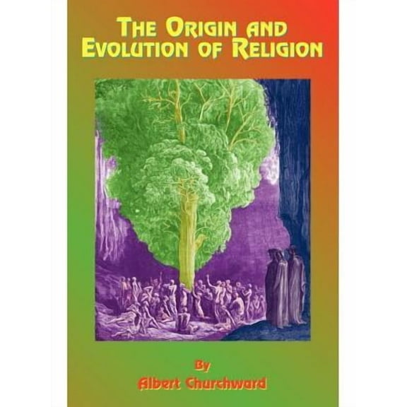 The Origin and Evolution of Religion