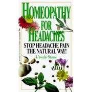 Angle View: Homeopathy For Headaches: Ursula Stone [Mass Market Paperback - Used]
