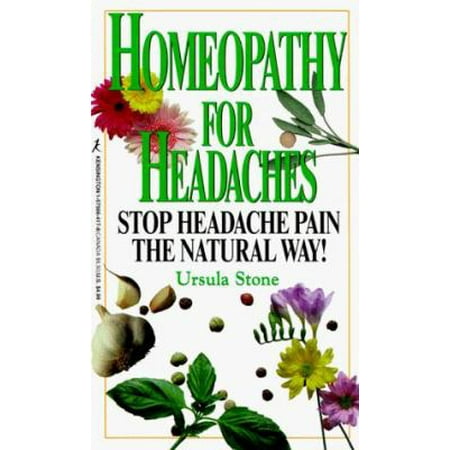 Homeopathy For Headaches: Ursula Stone [Mass Market Paperback - Used]
