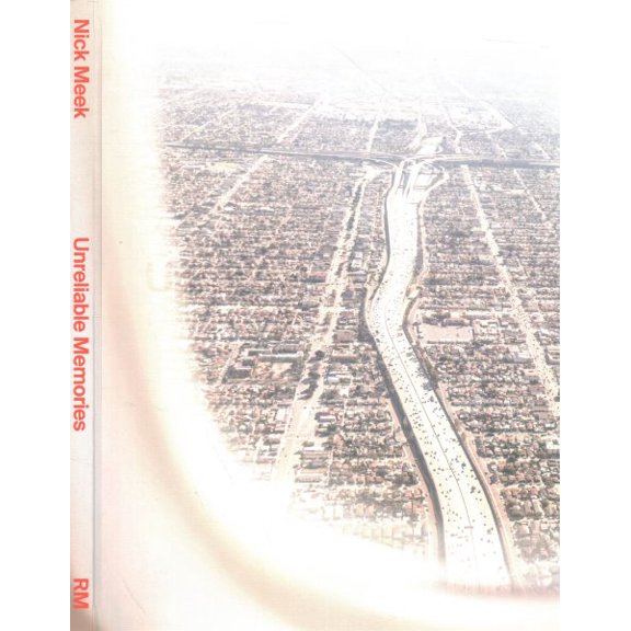 Pre-Owned Nick Meek: Unreliable Memories (Paperback)